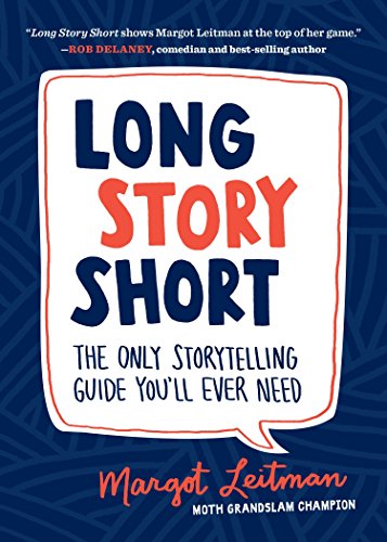 Book Cover Long Story Short: The Only Storytelling Guide You'll Ever Need