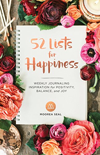 Book Cover 52 Lists for Happiness: Weekly Journaling Inspiration for Positivity, Balance, and Joy (A Guided Self -Love Journal with Prompts, Photos, and Illustrations)
