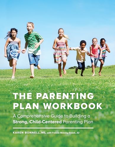 Book Cover The Parenting Plan Workbook: A Comprehensive Guide to Building a Strong, Child-Centered Parenting Plan