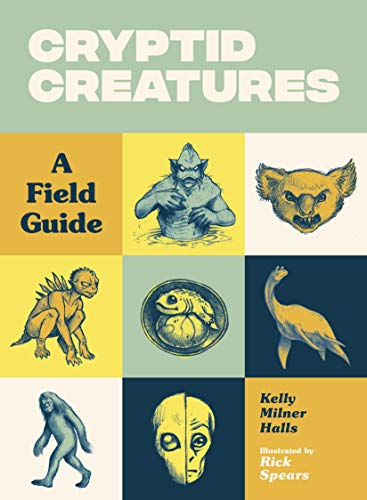 Book Cover Cryptid Creatures: A Field Guide to 50 Fascinating Beasts