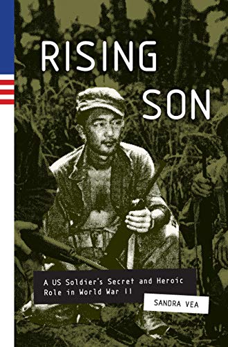 Book Cover Rising Son: A US Soldier's Secret and Heroic Role in World War II
