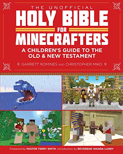 Book Cover The Unofficial Holy Bible for Minecrafters: A Children's Guide to the Old and New Testament (Unofficial Minecrafters Holy Bible)