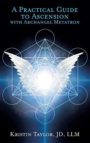 Book Cover A Practical Guide to Ascension with Archangel Metatron
