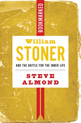 Book Cover William Stoner and the Battle for the Inner Life: Bookmarked