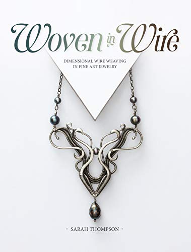 Book Cover Woven in Wire: Dimensional Wire Weaving in Fine Art Jewelry