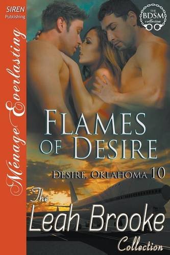 Book Cover Flames of Desire [Desire, Oklahoma 10] (Siren Publishing Menage Everlasting)