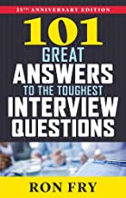 Book Cover 101 Great Answers to the Toughest Interview Questions, 25th Anniversary Edition