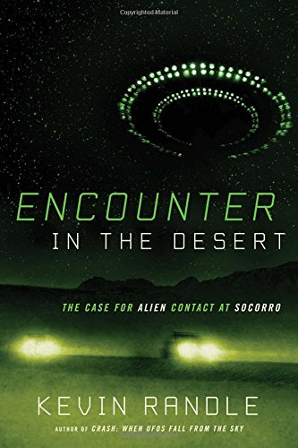 Book Cover Encounter in the Desert: The Case for Alien Contact at Socorro