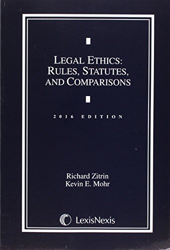 Book Cover Legal Ethics 2016: Rules, Statutes, and Comparisons