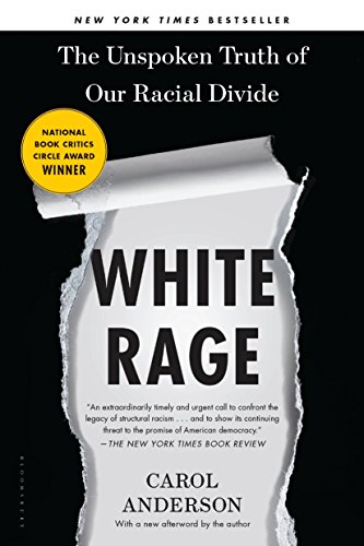 Book Cover White Rage: The Unspoken Truth of Our Racial Divide