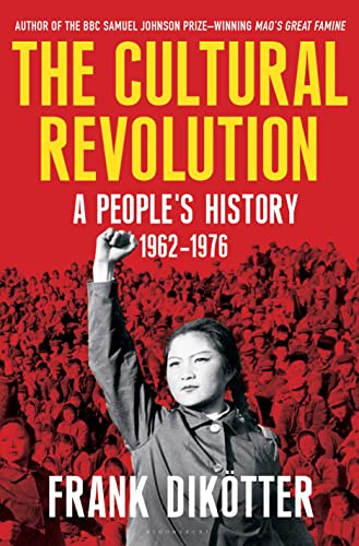 Book Cover The Cultural Revolution: A People's History, 1962â€•1976
