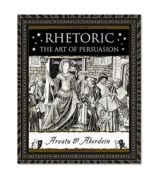 Book Cover Rhetoric: The Art of Persuasion (Wooden Books)