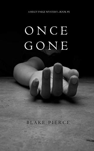 Book Cover Once Gone (a Riley Paige Mystery--Book #1)