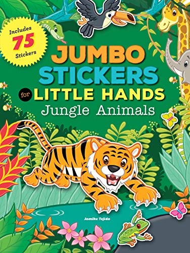Book Cover Jumbo Stickers for Little Hands: Jungle Animals: Includes 75 Stickers