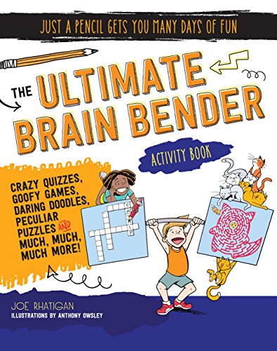 Book Cover The Ultimate Brain Bender Activity Book (Just a Pencil Gets You Many Days of Fun)