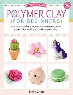 Book Cover Polymer Clay for Beginners: Inspiration, techniques, and simple step-by-step projects for making art with polymer clay (Art Makers, 1)