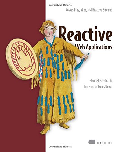 Book Cover Reactive Web Applications: Covers Play, Akka, and Reactive Streams