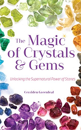 Book Cover The Magic of Crystals and Gems: Unlocking the Supernatural Power of Stones