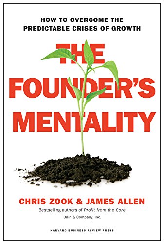 Book Cover The Founder's Mentality: How to Overcome the Predictable Crises of Growth