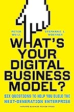 Book Cover What's Your Digital Business Model?: Six Questions to Help You Build the Next-Generation Enterprise