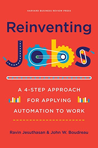 Book Cover Reinventing Jobs: A 4-Step Approach for Applying Automation to Work