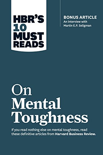 Book Cover HBR's 10 Must Reads on Mental Toughness (with bonus interview 