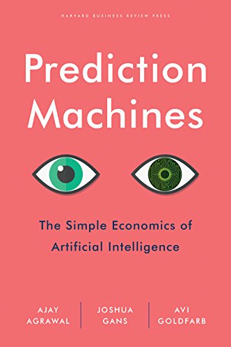 Book Cover Prediction Machines: The Simple Economics of Artificial Intelligence