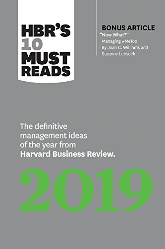 Book Cover HBR's 10 Must Reads 2019: The Definitive Management Ideas of the Year from Harvard Business Review (with bonus article 