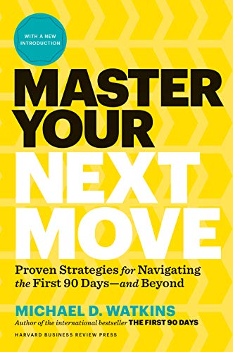 Book Cover Master Your Next Move, with a New Introduction: The Essential Companion to 