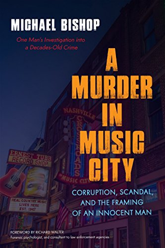 Book Cover A Murder in Music City: Corruption, Scandal, and the Framing of an Innocent Man