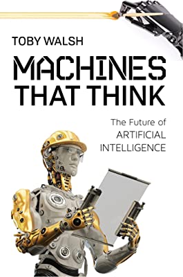 Book Cover Machines That Think: The Future of Artificial Intelligence