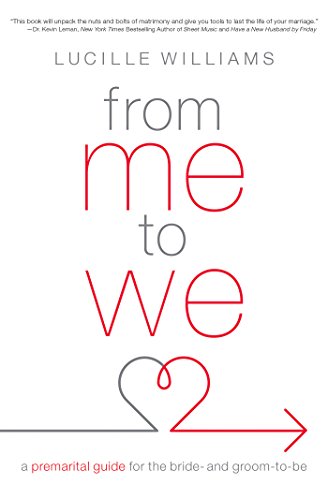 Book Cover From Me to We: A Premarital Guide for the Bride- and Groom-to-Be