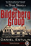 The True Story of the Bilderberg Group
