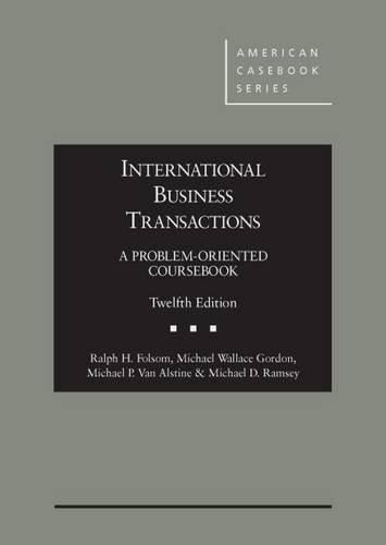 Book Cover International Business Transactions: A Problem-Oriented Coursebook (American Casebook Series)
