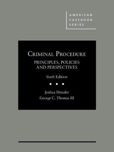Book Cover Criminal Procedure, Principles, Policies and Perspectives (American Casebook Series)