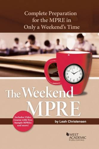 Book Cover The Weekend MPRE: Complete Preparation for the MPRE in Only A Weekend's Time (Career Guides)