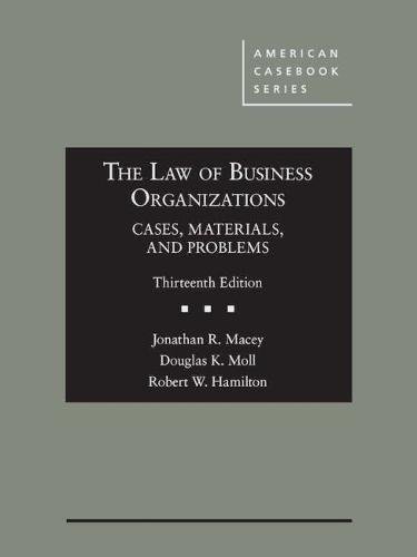 Book Cover The Law of Business Organizations, Cases, Materials, and Problems (American Casebook Series)