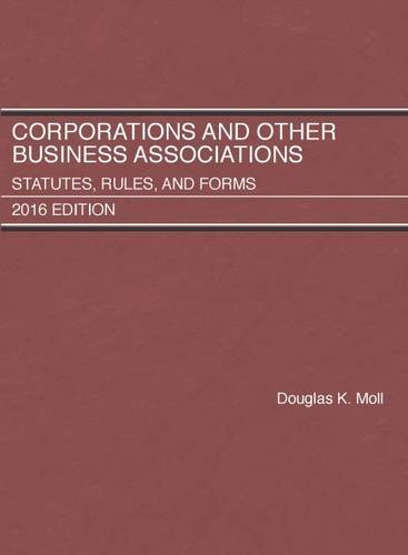 Book Cover Corporations and Other Business Associations, Statutes, Rules, and Forms: 2016 Edition (Selected Statutes)