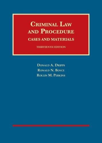 Book Cover Criminal Law and Procedure, Cases and Materials (University Casebook Series)