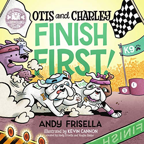 Book Cover Otis and Charley Finish First!