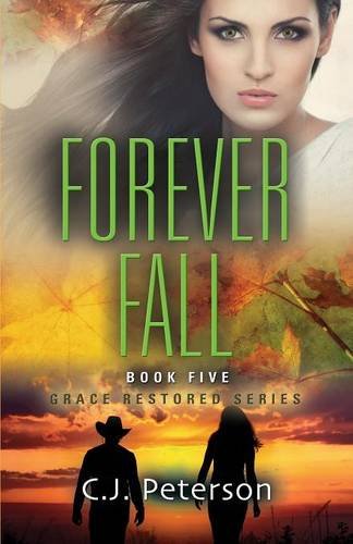 Book Cover Forever Fall: Grace Restored Series - Book Five