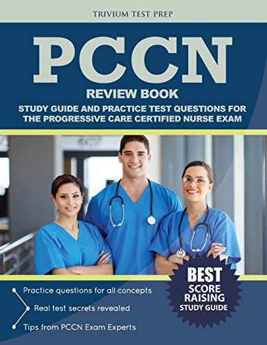 Book Cover PCCN Review Book: Study Guide and Practice Test Questions for the Progressive Care Certified Nurse Exam