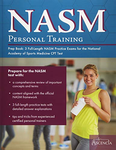 Book Cover NASM Personal Training Prep Book: 3 Full-Length NASM Practice Exams for the National Academy of Sports Medicine CPT Test