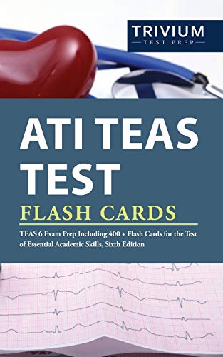 Book Cover ATI TEAS Test Flash Cards: TEAS 6 Exam Prep Including 400+ Flash Cards for the Test of Essential Academic Skills, Sixth Edition