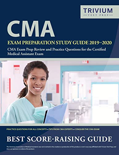 Book Cover CMA Exam Preparation Study Guide 2019-2020: CMA Exam Prep Review and Practice Questions for the Certified Medical Assistant Exam