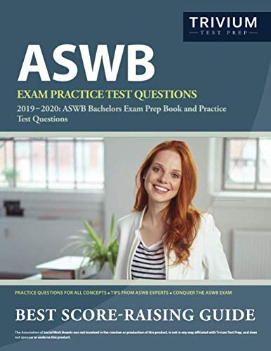 Book Cover ASWB Exam Practice Test Questions 2019-2020: ASWB Bachelors Exam Prep Book and Practice Test Questions