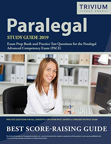 Book Cover Paralegal Study Guide 2019: Exam Prep Book and Practice Test Questions for the Paralegal Advanced Competency Exam (PACE)