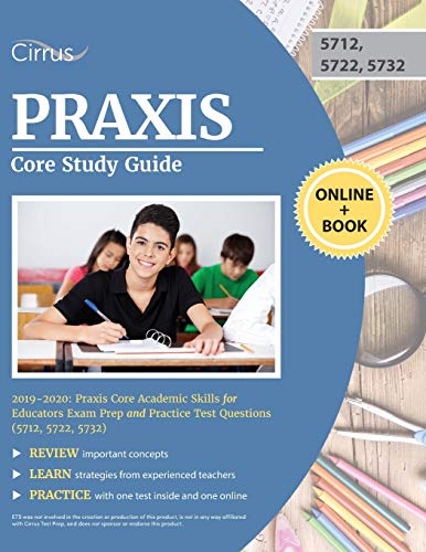 Book Cover Praxis Core Study Guide 2019-2020: Praxis Core Academic Skills for Educators Exam Prep and Practice Test Questions (5712, 5722, 5732)