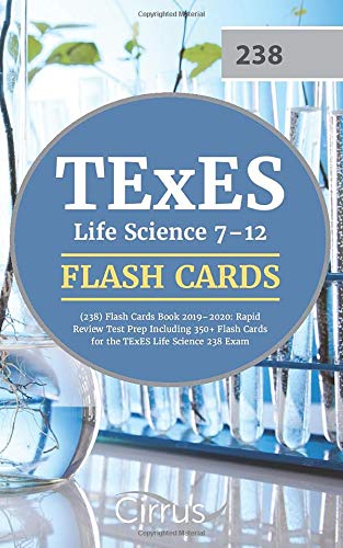 Book Cover TExES Life Science 7-12 (238) Flash Cards Book 2019-2020: Rapid Review Test Prep Including 350+ Flashcards for the TExES Life Science 238 Exam