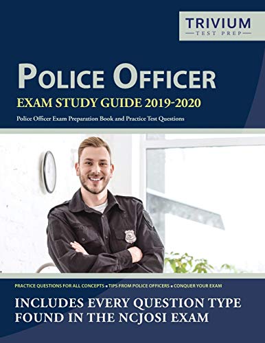 Book Cover Police Officer Exam Study Guide 2019-2020: Police Officer Exam Preparation Book and Practice Test Questions